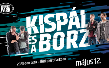 A Kispál és a Borz jövőre a Budapest Parkban lép fel